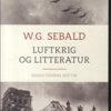 Luftkrig Og Litteratur - W. G. Sebald - Bog