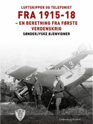 Luftskipper og telefonist fra 1915-18 (E-bog)