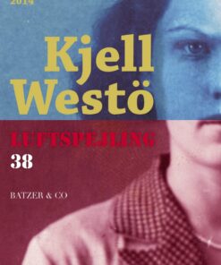 Luftspejling 38 - Kjell Westö - Bog