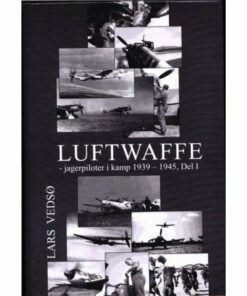 Luftwaffe - Bind 1 - Lars Vedsø - Bog