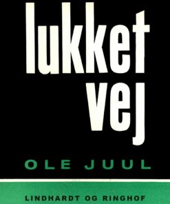 Lukket Vej - Ole Juul - Bog