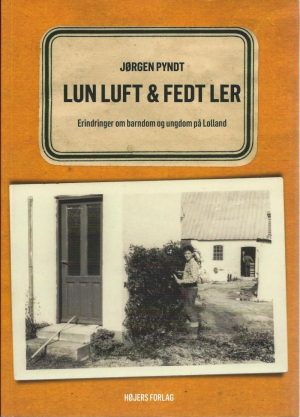 Lun Luft & Fedt Ler - Jørgen Pyndt - Bog
