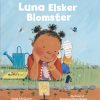 Luna elsker blomster (Bog)