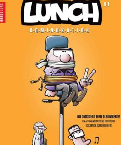 Lunch 1: K-o-m-i-n-u-k-a-t-i-o-n - Børge Lund - Tegneserie