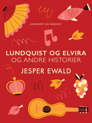 Lundquist og Elvira og andre historier (Bog)