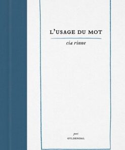 Lusage Du Mot - Cia Rinne - Bog