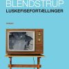 Luskefisefortællinger - Jens Blendstrup - Bog