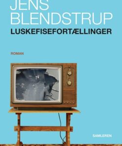 Luskefisefortællinger - Jens Blendstrup - Bog