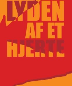 Lyden Af Et Hjerte - Historier I Spil - Bog