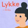 Lykke i Afrika (E-bog)