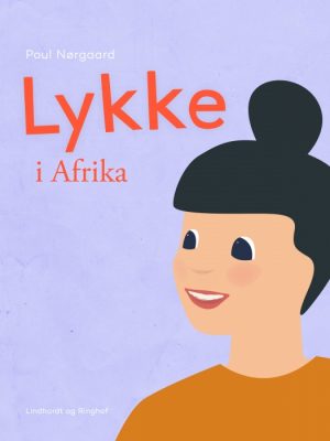 Lykke i Afrika (E-bog)