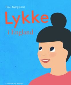 Lykke i England (E-bog)