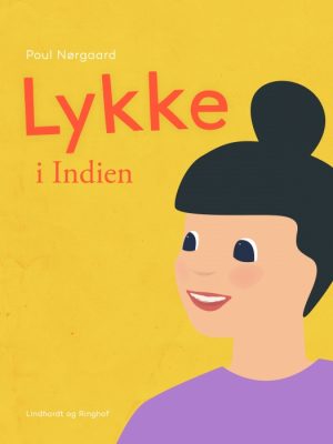 Lykke i Indien (E-bog)