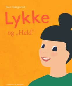 Lykke og "Held" (E-bog)