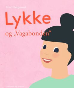 Lykke og "Vagabonden" (E-bog)