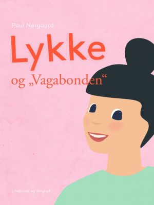 Lykke og "Vagabonden" (E-bog)