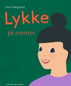 Lykke på eventyr (E-bog)