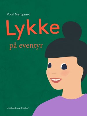 Lykke på eventyr (E-bog)