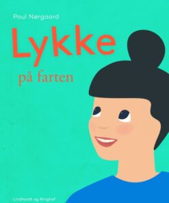 Lykke på farten (E-bog)