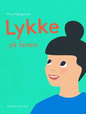 Lykke på farten (E-bog)