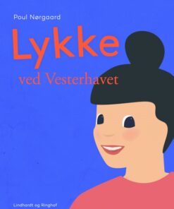 Lykke ved Vesterhavet (E-bog)