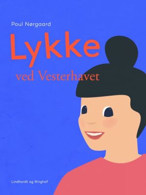 Lykke ved Vesterhavet (E-bog)