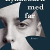 Lykkebarn Med Far - Christoph Hein - Bog