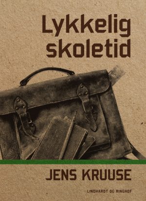 Lykkelig skoletid (E-bog)
