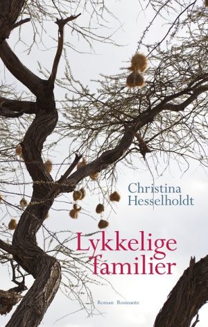 Lykkelige Familier - Christina Hesselholdt - Bog