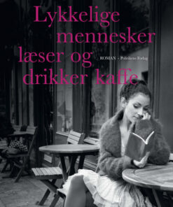 Lykkelige mennesker læser og drikker kaffe (Bog)