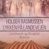 Lykken På Landevejen - Holger Rasmussen - Bog