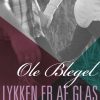 Lykken er af glas (Bog)