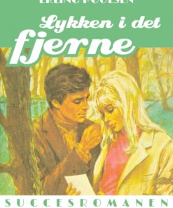 Lykken i det fjerne (E-bog)