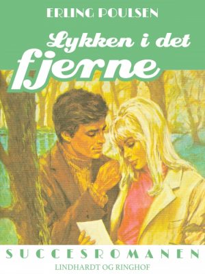 Lykken i det fjerne (E-bog)