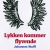 Lykken kommer flyvende (Bog)