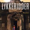 Lykkeridder - Lars Damkjær - Bog