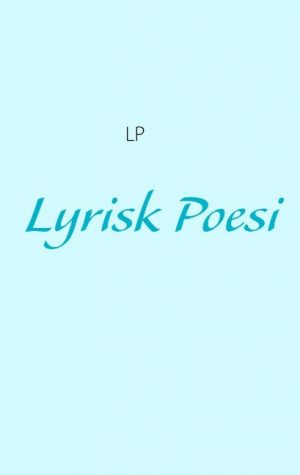 Lyrisk Poesi - Andreas Lyngsø-petersen - Bog