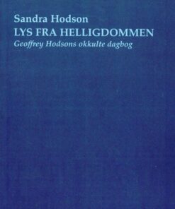 Lys Fra Helligdommen - Geoffrey Hodson - Bog