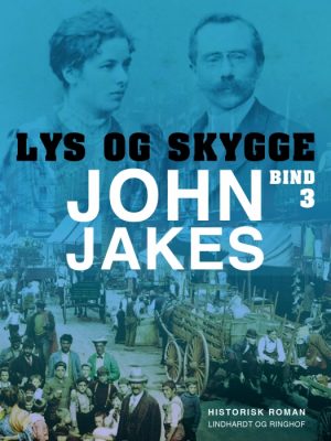 Lys og skygge - Bind 3 (Bog)