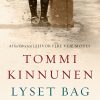 Lyset Bag Dine øjne - Tommi Kinnunen - Bog