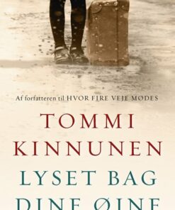 Lyset Bag Dine øjne - Tommi Kinnunen - Bog