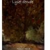 Lyset Derude - Hanne Holck - Bog
