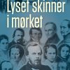 Lyset Skinner I Mørket - Kjeld Laursen - Bog