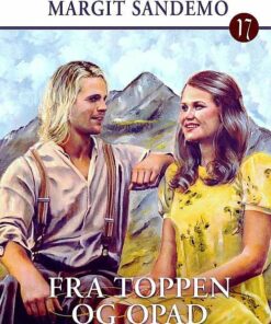 Lysets Rige 17 - Fra Toppen Og Opad - Margit Sandemo - Bog