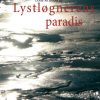 Lystløgnerens Paradis - Lone Krunderup - Bog