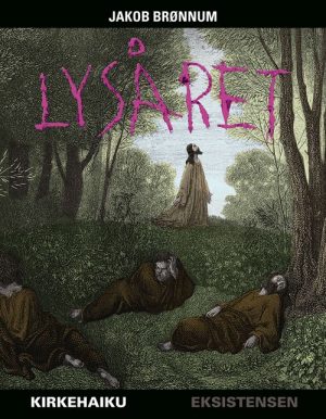 Lysåret - Jakob Brønnum - Bog