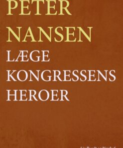 Lægekongressens heroer (E-bog)
