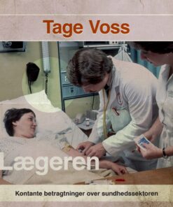 Lægeren - Tage Voss - Bog