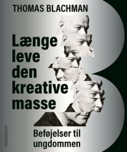 Længe Leve Den Kreative Masse - Thomas Blachman - Bog