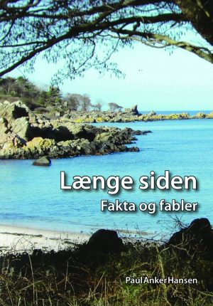 Længe Siden - Paul Anker Hansen - Bog